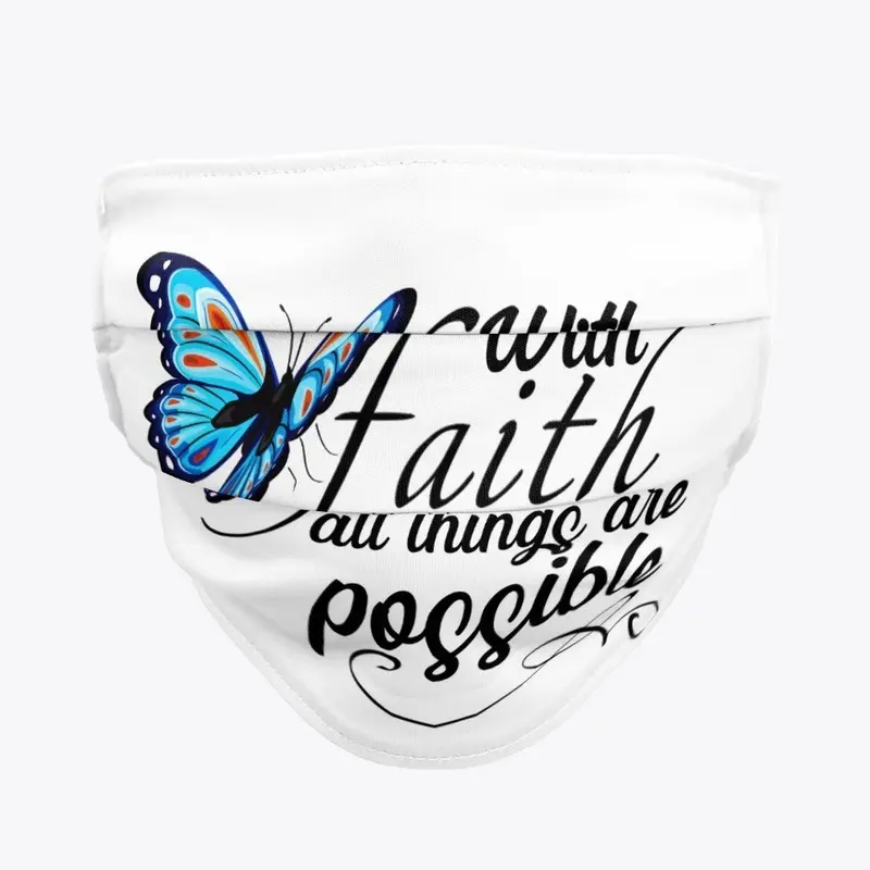 With faith, all things are possible